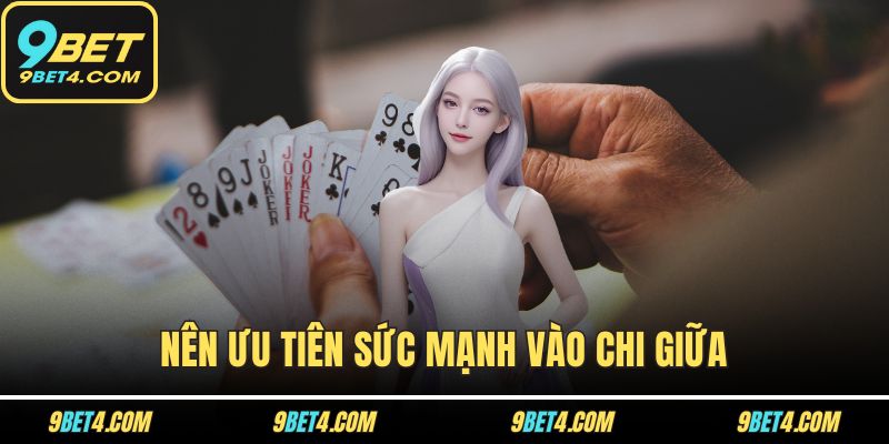 Cách Chơi Binh Xập Xám Chuẩn Luật Dễ Hiểu Cho Người Mới Nên ưu tiên sức mạnh vào chi giữa